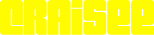 CRAISEE